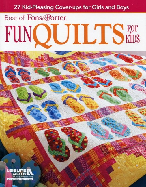 Fons & Porter - Fun Quilts for Kids