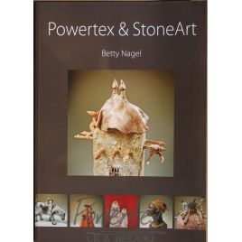 Powertex and Stone Art by Betty Nagel